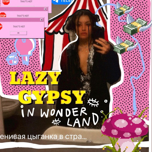 lazy gypsy in w o n d e r l...