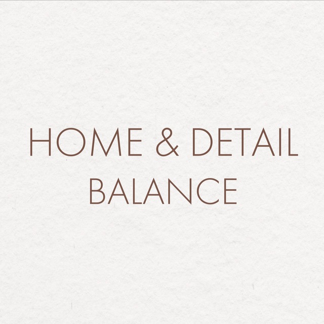 Home&detail balance