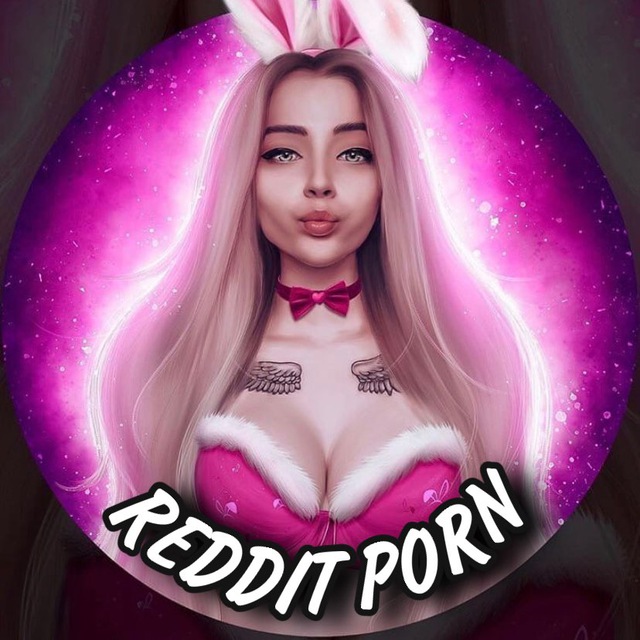 Telegram канал REDDIT PORN💋  AAAAAEQhHBC78Y7QwXIKjQ TGStat 