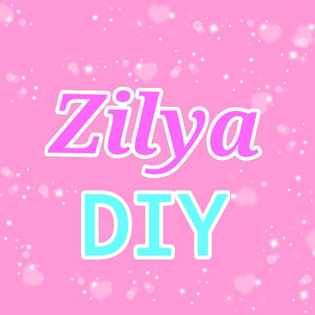? Zilya DIY ?