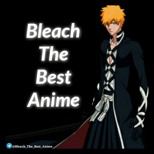 Telegram channel حلقات بليتش bleach — @bleach_1 — TGStat