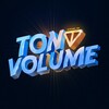 TON VOLUME